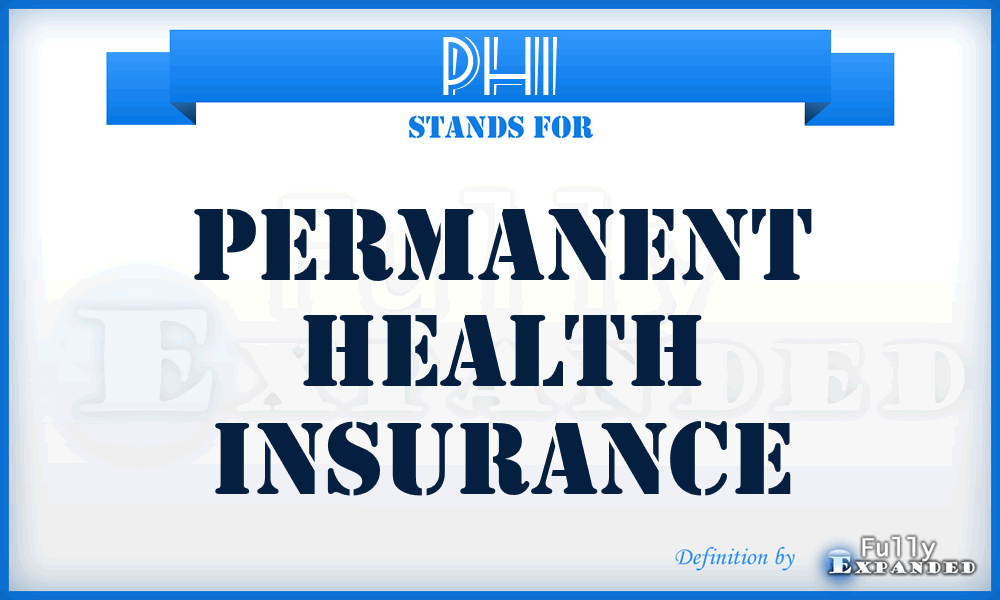 PHI - Permanent Health Insurance