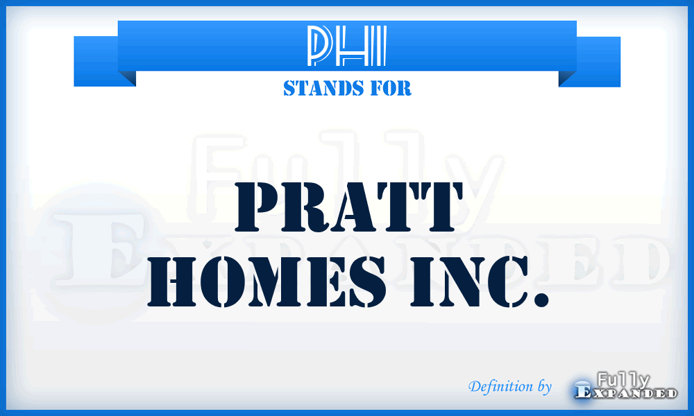 PHI - Pratt Homes Inc.