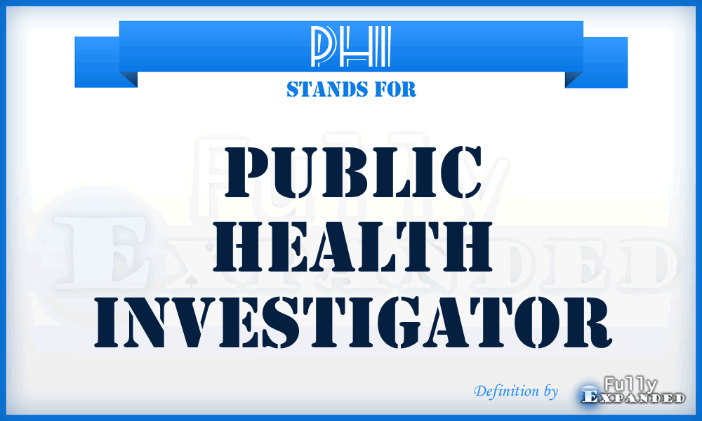 PHI - Public Health Investigator
