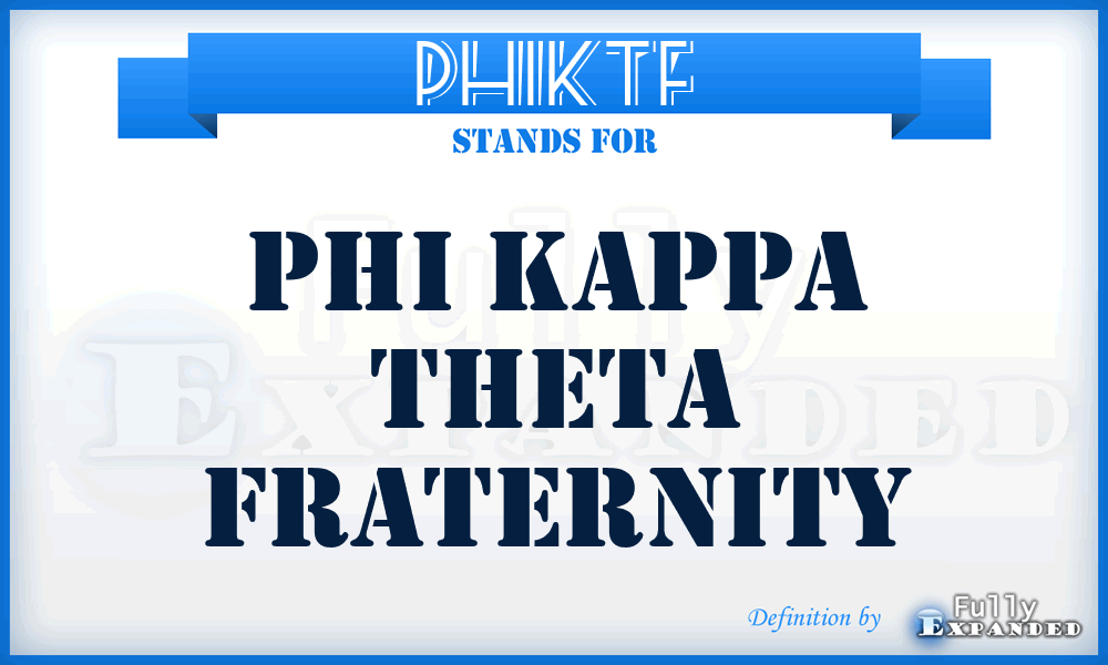 PHIKTF - PHI Kappa Theta Fraternity