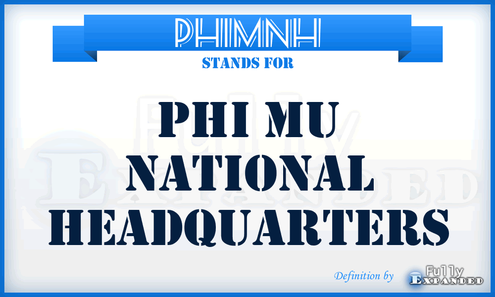 PHIMNH - PHI Mu National Headquarters