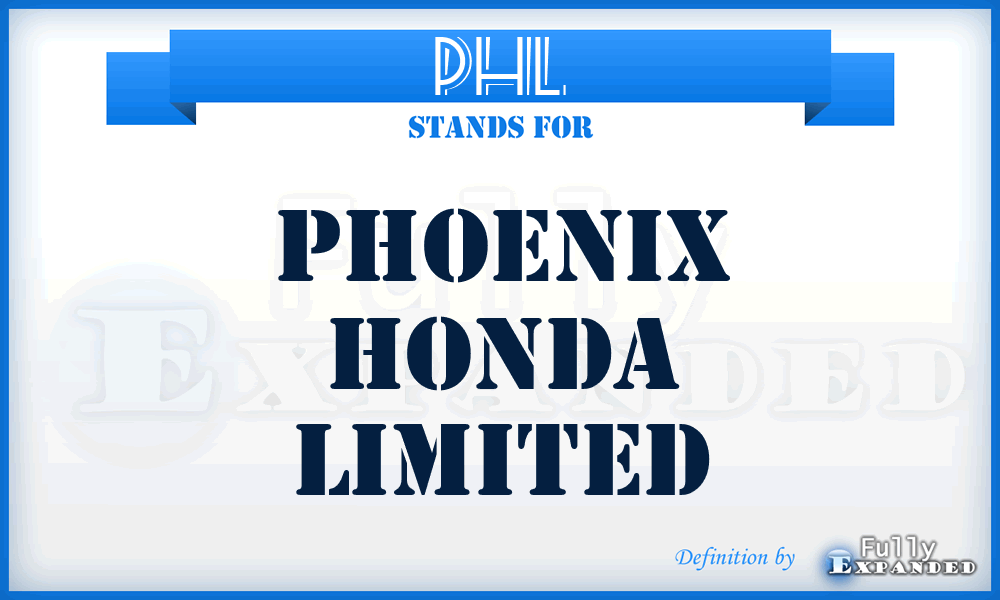 PHL - Phoenix Honda Limited