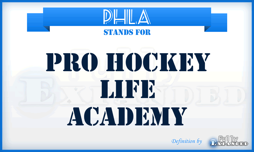 PHLA - Pro Hockey Life Academy
