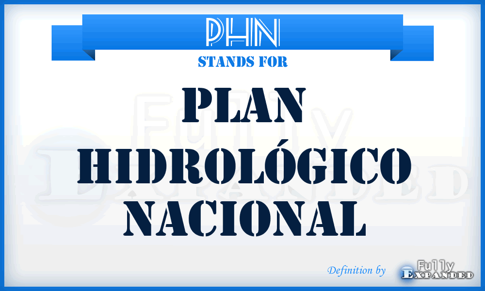 PHN - Plan Hidrológico Nacional