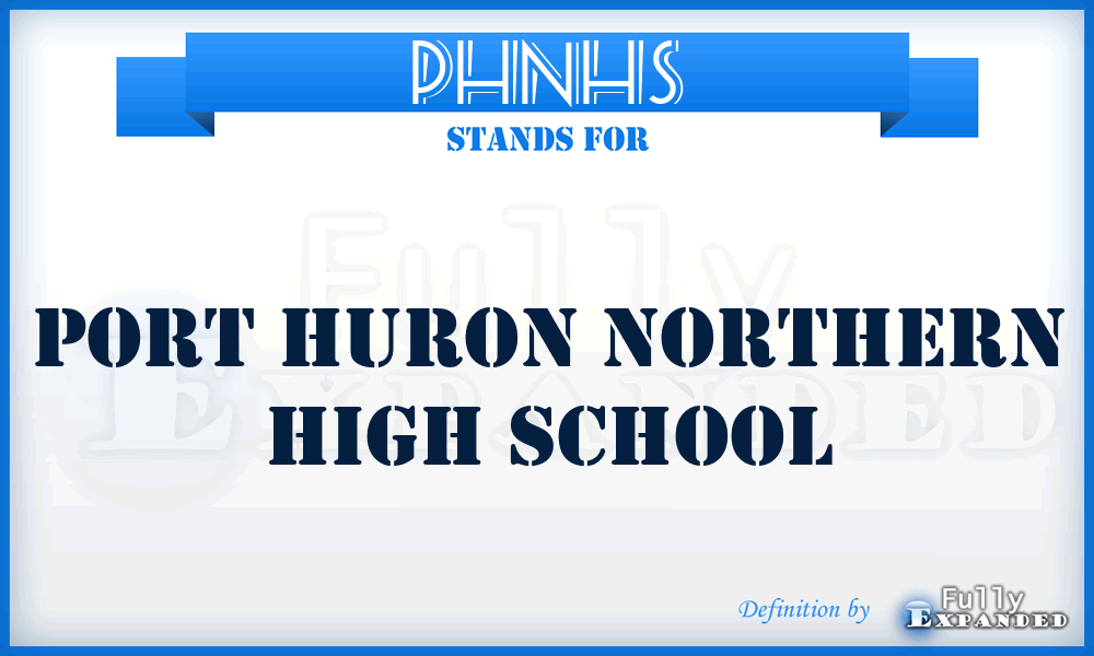 PHNHS - Port Huron Northern High School
