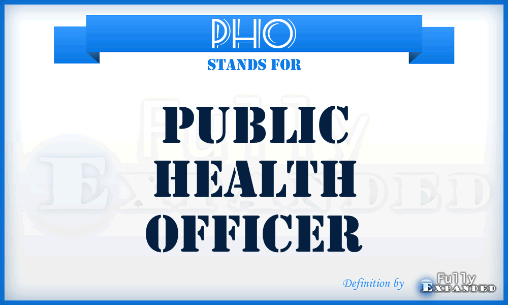 PHO - Public Health officer