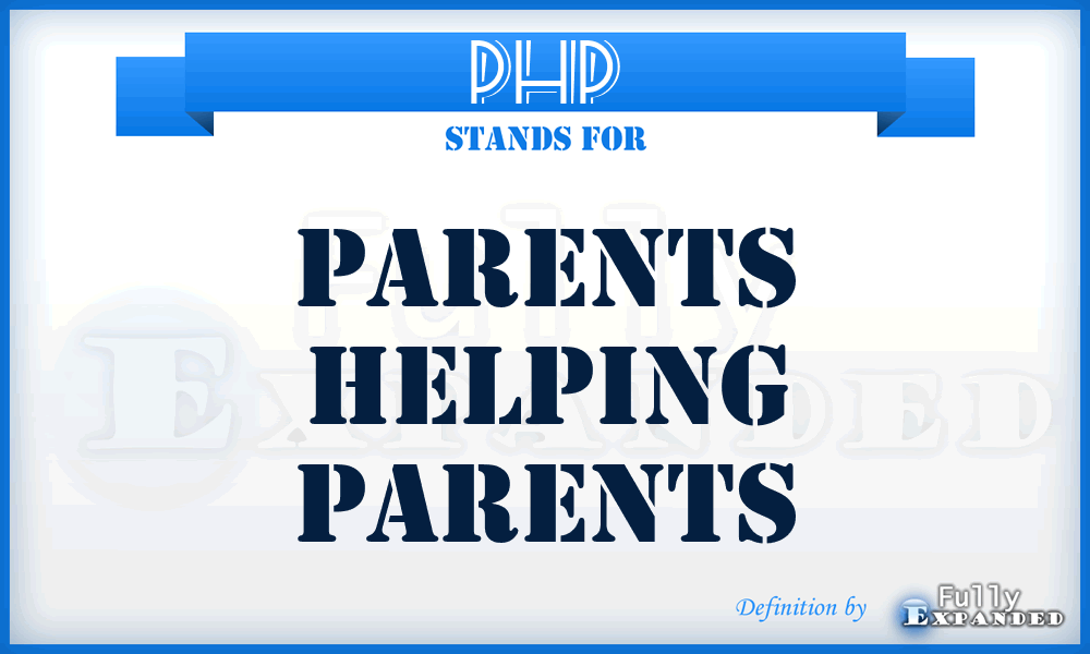 PHP - Parents Helping Parents