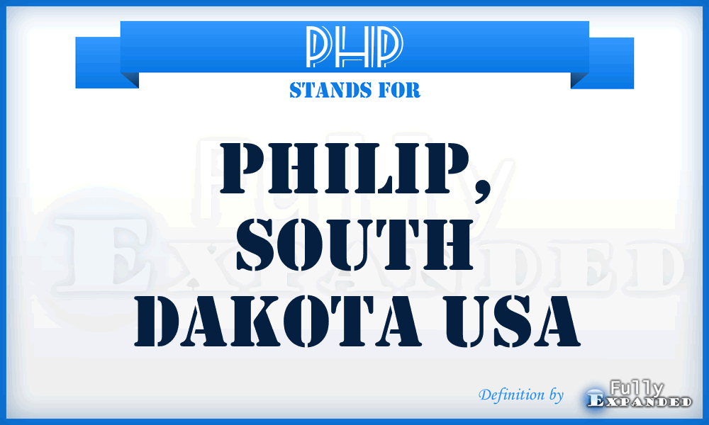 PHP - Philip, South Dakota USA