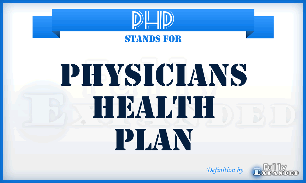 PHP - Physicians Health Plan
