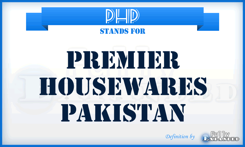 PHP - Premier Housewares Pakistan