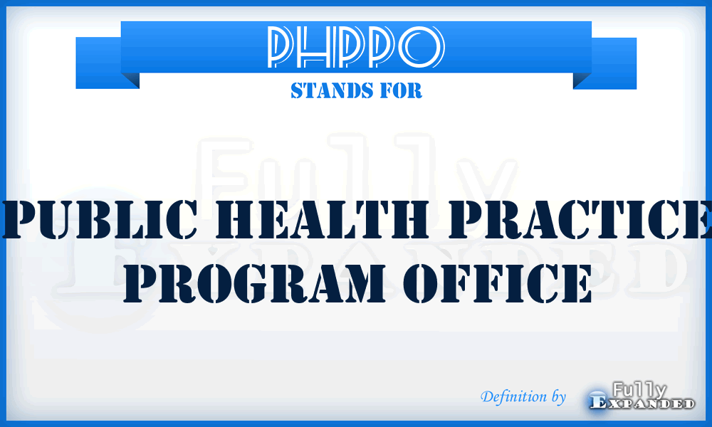 PHPPO - Public Health Practice Program Office