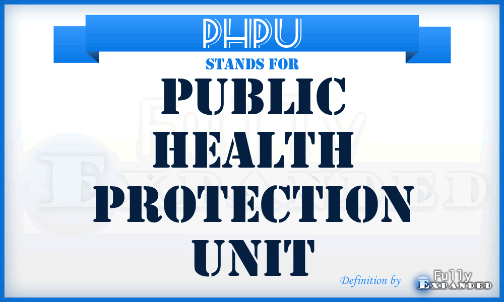 PHPU - Public Health Protection Unit