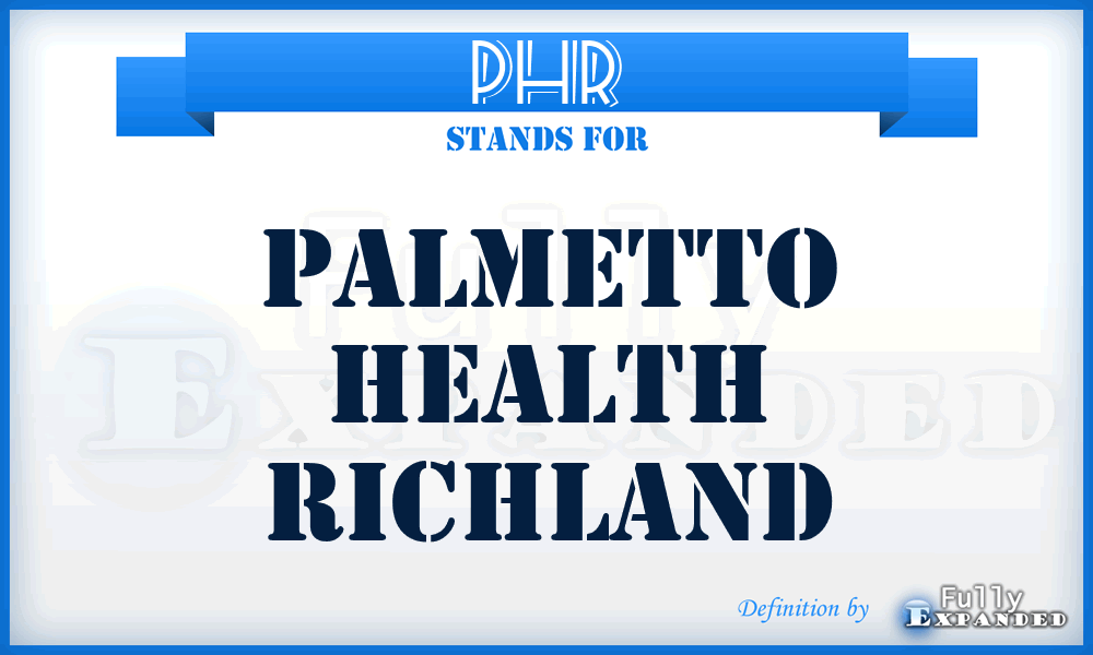PHR - Palmetto Health Richland