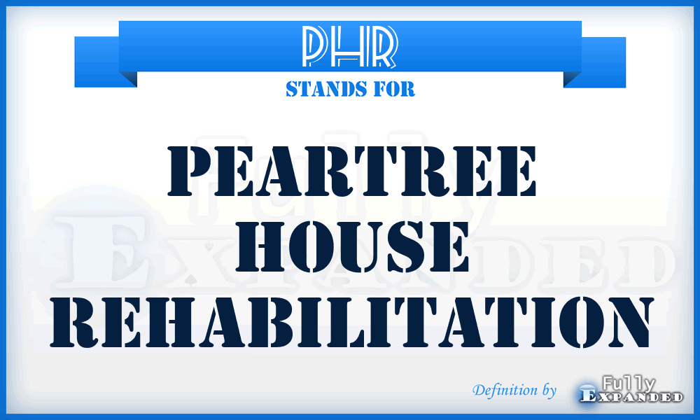 PHR - Peartree House Rehabilitation
