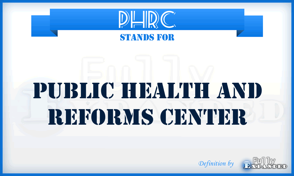 PHRC - Public Health and Reforms Center