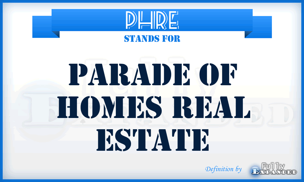 PHRE - Parade of Homes Real Estate