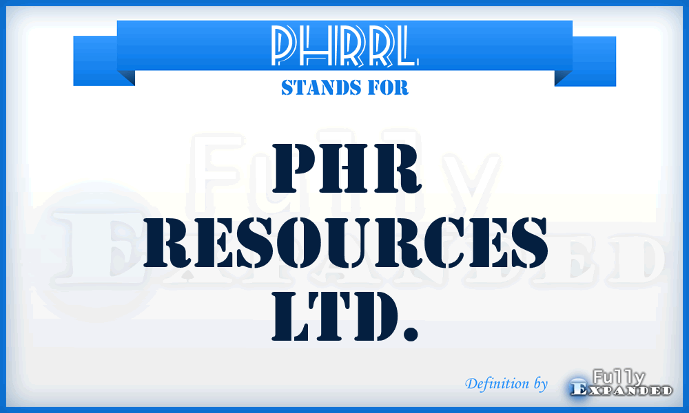 PHRRL - PHR Resources Ltd.