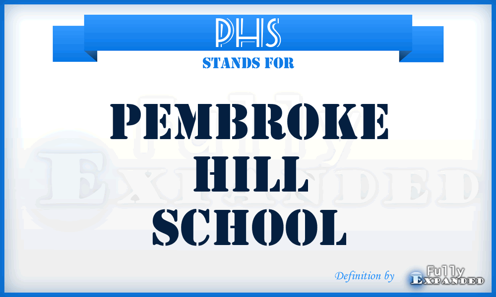 PHS - Pembroke Hill School