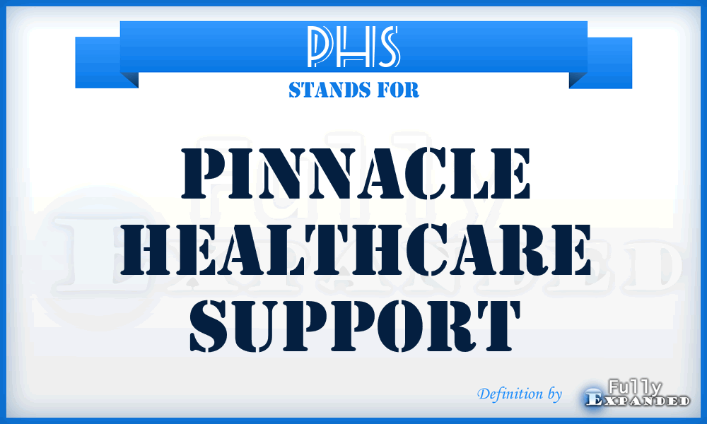 PHS - Pinnacle Healthcare Support