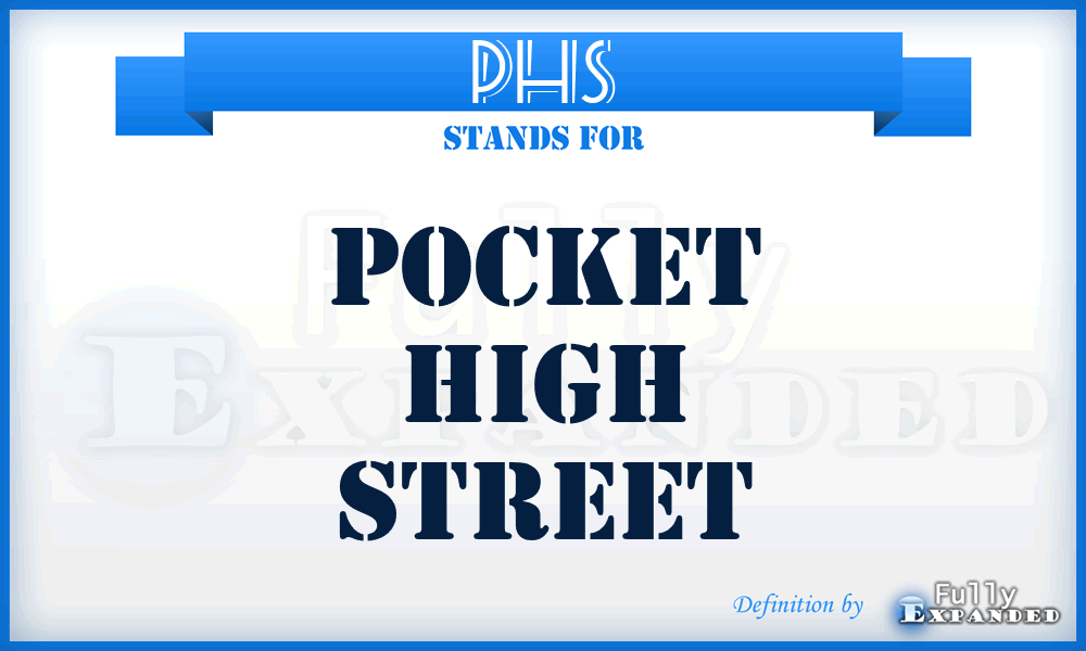 PHS - Pocket High Street