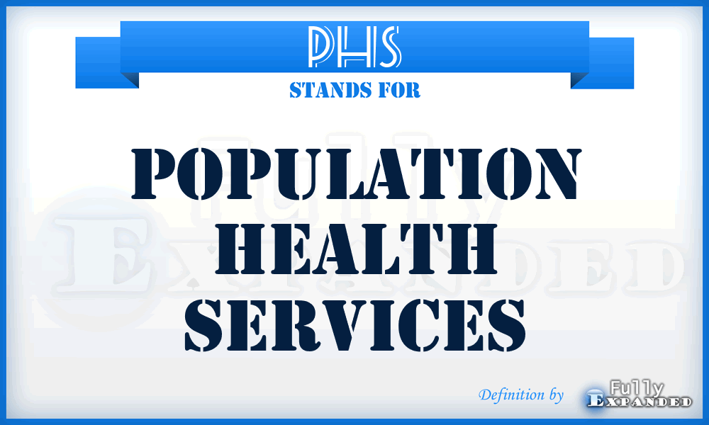 PHS - Population Health Services