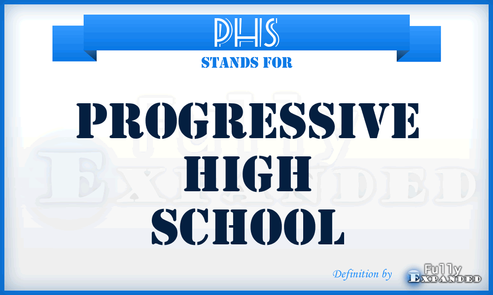 PHS - Progressive High School