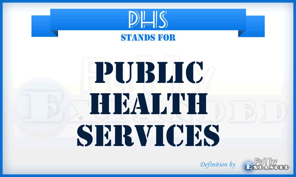 PHS - Public Health Services