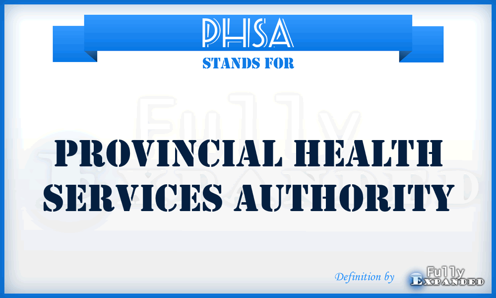 PHSA - Provincial Health Services Authority