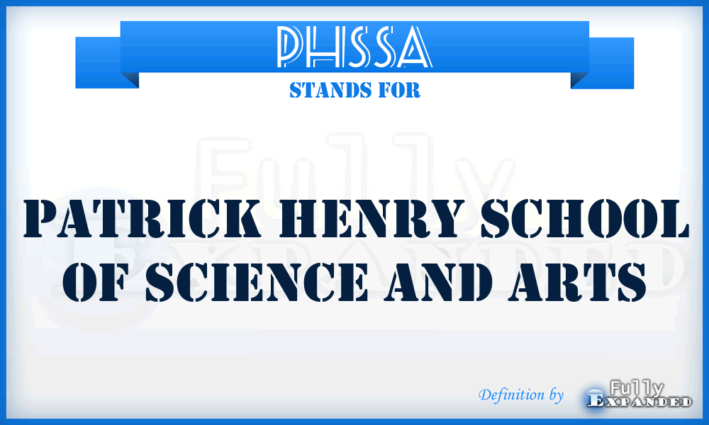 PHSSA - Patrick Henry School of Science and Arts