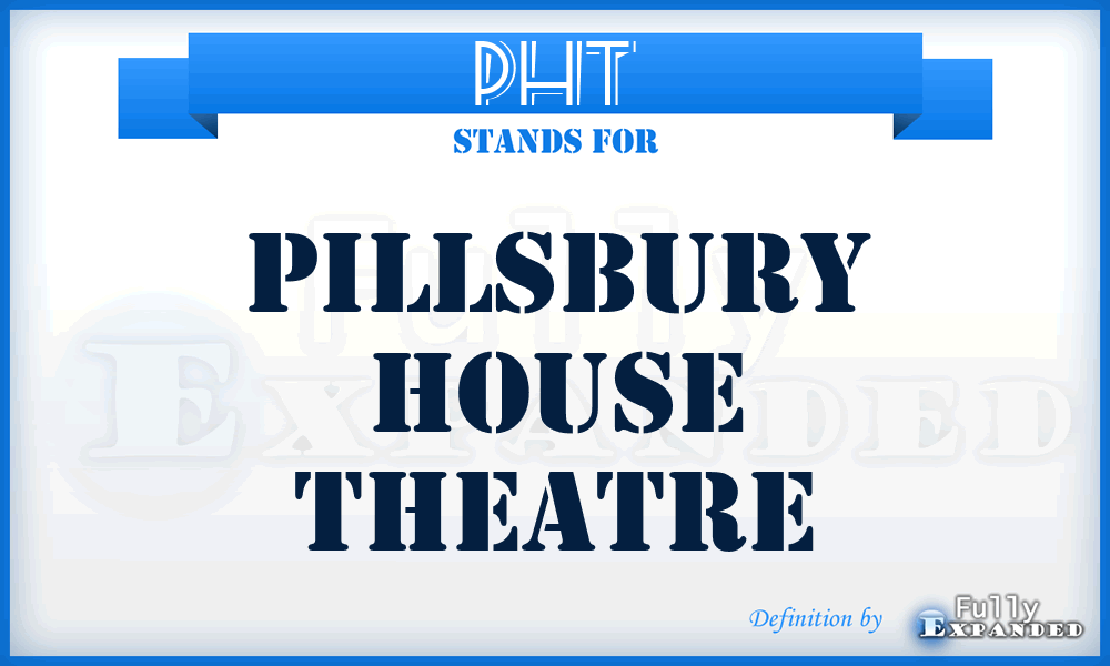 PHT - Pillsbury House Theatre