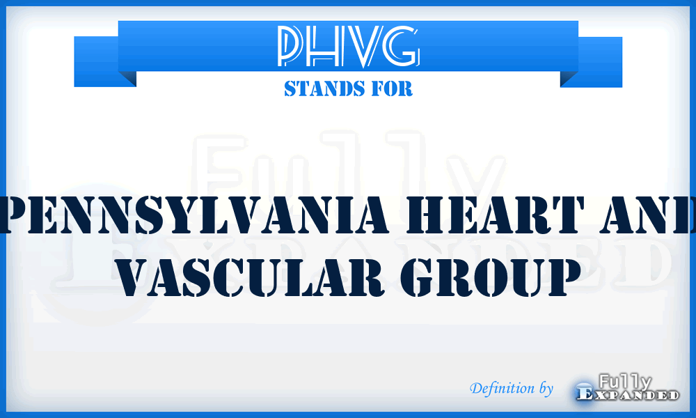 PHVG - Pennsylvania Heart and Vascular Group
