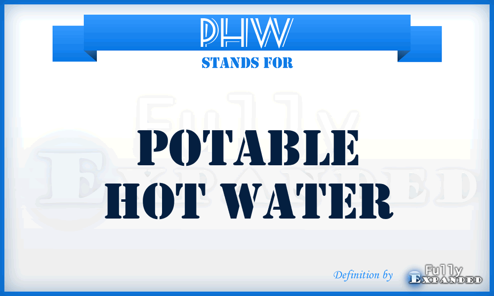 PHW - Potable Hot Water