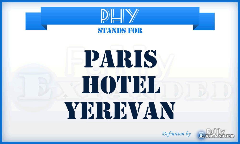 PHY - Paris Hotel Yerevan