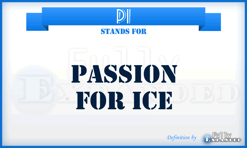 PI - Passion for Ice