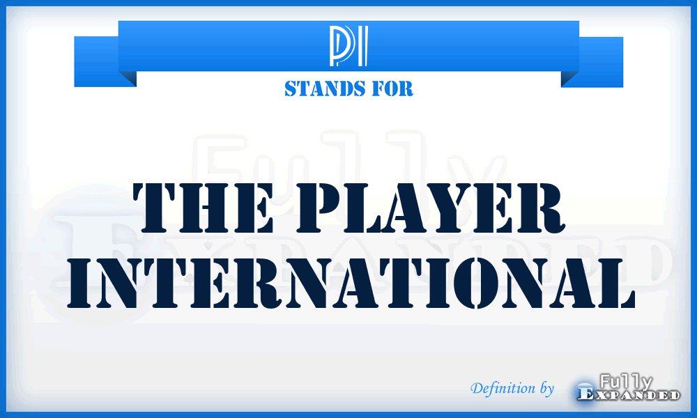 PI - The Player International