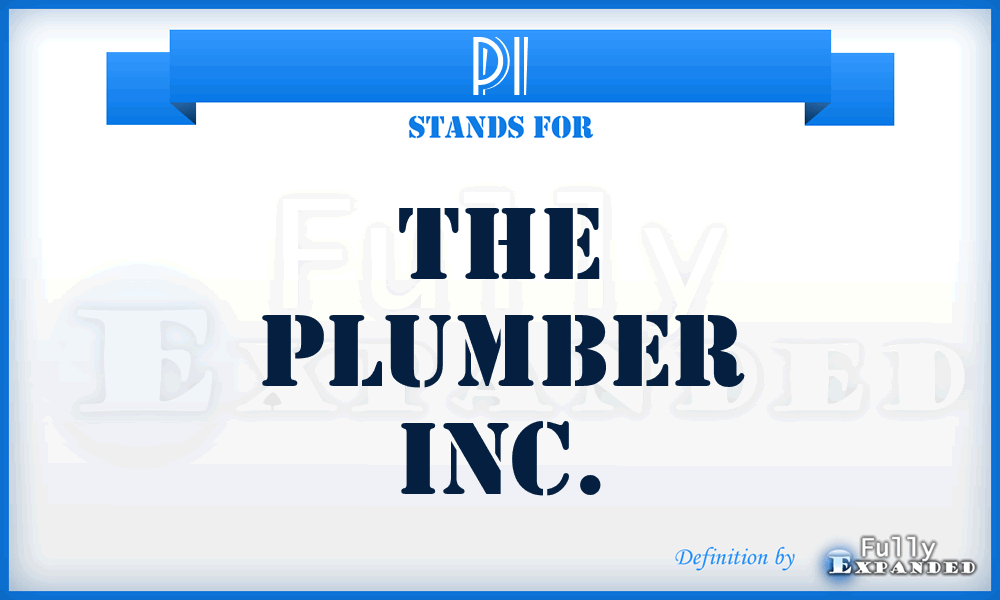 PI - The Plumber Inc.