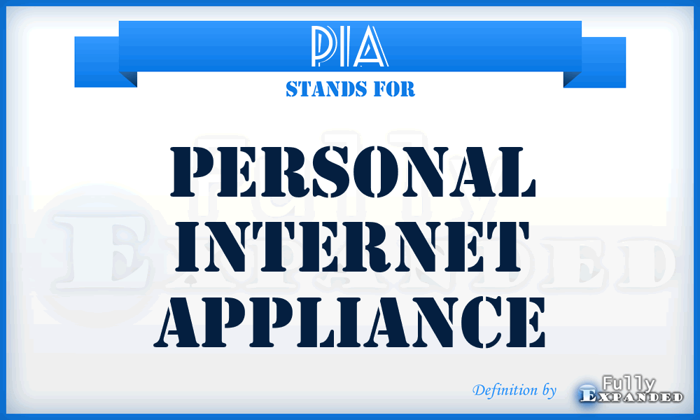 PIA - Personal Internet Appliance