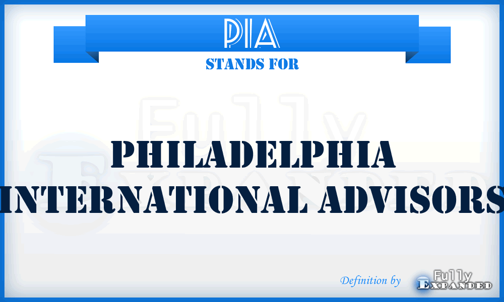 PIA - Philadelphia International Advisors