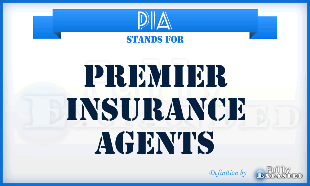 PIA - Premier Insurance Agents