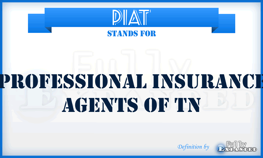 PIAT - Professional Insurance Agents of Tn