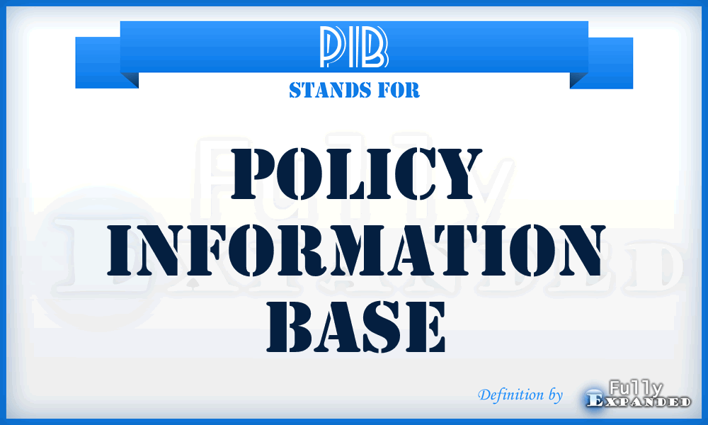 PIB - Policy Information Base