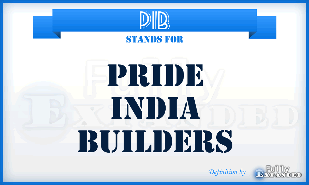 PIB - Pride India Builders