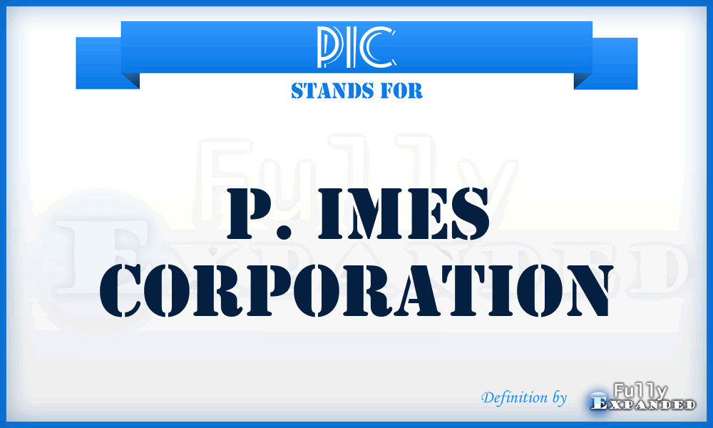 PIC - P. Imes Corporation