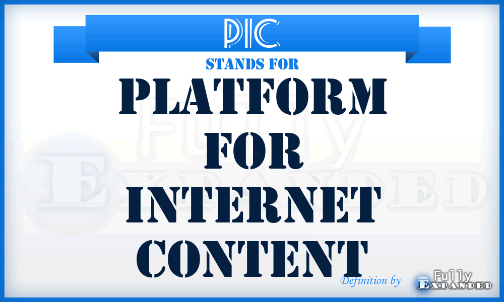 PIC - Platform For Internet Content