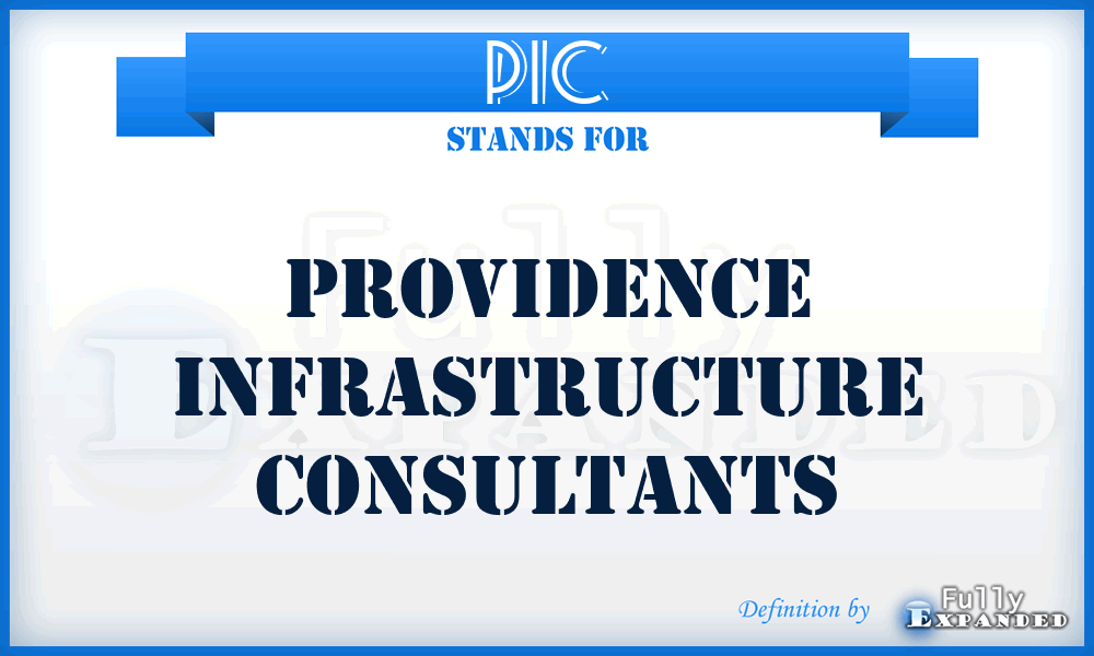 PIC - Providence Infrastructure Consultants