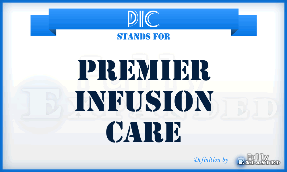 PIC - Premier Infusion Care