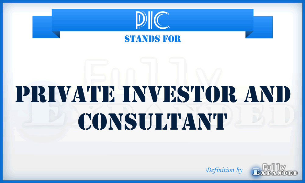PIC - Private Investor and Consultant