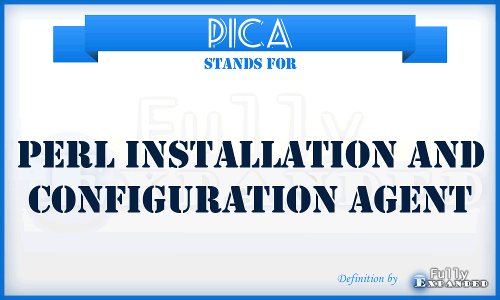 PICA - Perl Installation And Configuration Agent