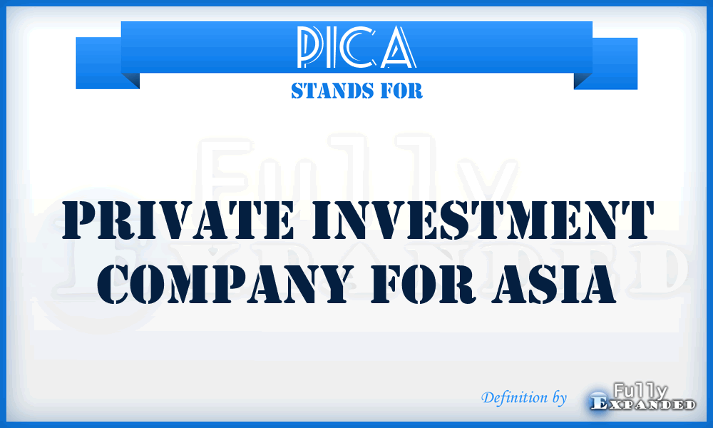PICA - Private Investment Company For Asia