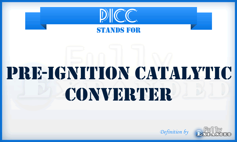 PICC - Pre-Ignition Catalytic Converter